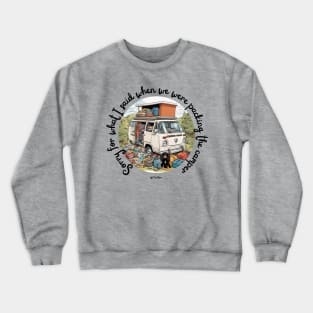 Sorry for what I said when we were packing the camper - BLK Writing Crewneck Sweatshirt